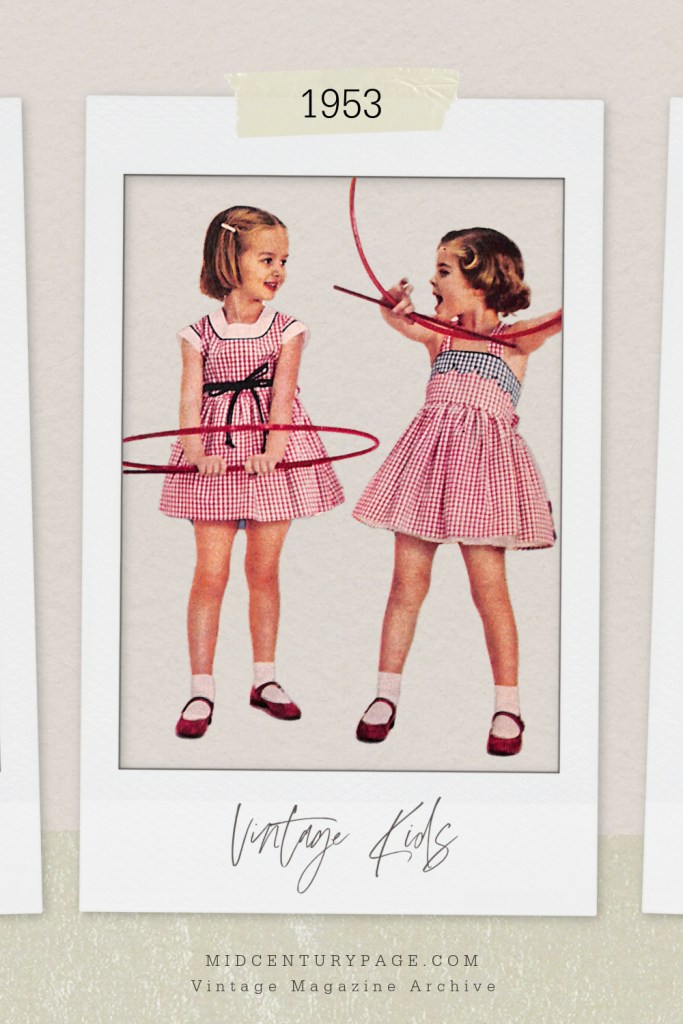 Girls playing hula hoops from Today's Woman magazine May 1953 - Found on Midcenturypage.com