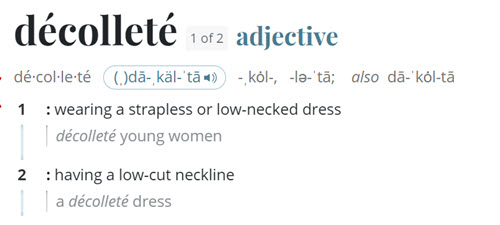 Screenprint from Meriam Webster showing definition of Décolleté
